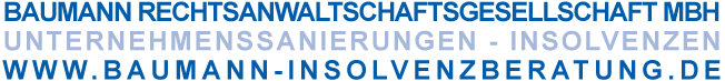 Insolvenzberatung durch die Baumann Rechtsanwaltsgesellschaft